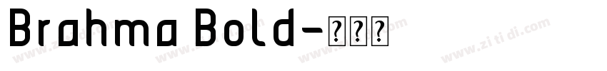 Brahma Bold字体转换
